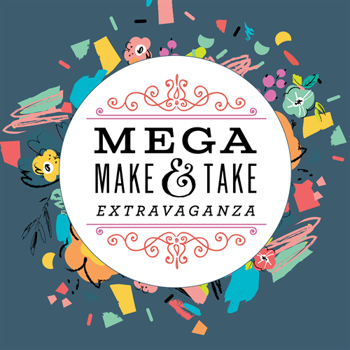 Wednesday - MEGA Make &amp; Take