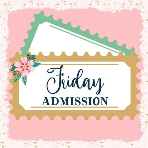 Friday Admission